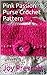 Pink Passion Purse Shoulder Bag Easy Crochet Pattern