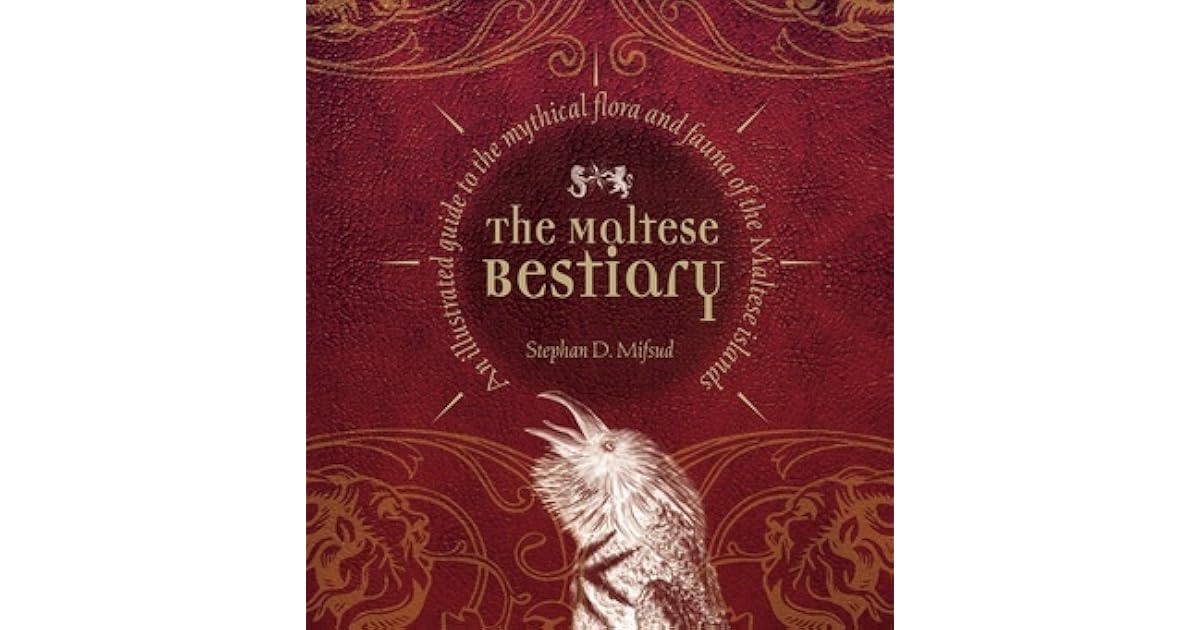 The Maltese Bestiary by Stephan D. Mifsud