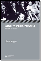 Cine y peronismo. El estado en escena