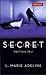 S.E.C.R.E.T. Polttava peli (Secret, #2)