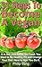 Vegan Eating: 31 Steps to Become a Vegan: It is not Just About the Food - You Want to Be Healthy, Fit and Change your Diet. Here's How you do It (Health, Vegan Food, Green and Lean)