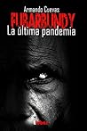 La última pandemia