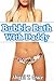 Bubble Bath With Daddy (Older Man Younger Woman Seduced First Time Bathroom Taboo) (Steps Paradise Abigail Collection)