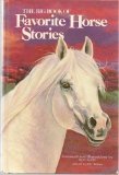 The Big Book Of Favorite Horse Stories: Twenty-five Outstanding Stories (Hardcover)