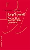 Jusqu'à quand ? P...