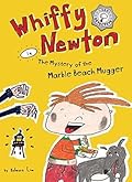 Whiffy Newton in The Mystery of the Marble Beach Mugger