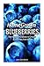 Home Grown Blueberries: The Step-By-Step Handbook to Growing Blueberries from Home
