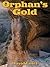 Orphan's Gold