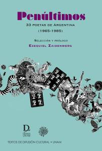 Pénúltimos. 33 poetas de Argentina (1965-1985)
