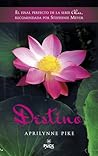 Destino by Aprilynne Pike