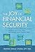 The Joy of Financial Security: The art and science of becoming happier, managing your money wisely, and creating a secure financial future