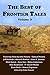 The Best of Frontier Tales, Vol. 3 (The Frontier Tales Anthologies)