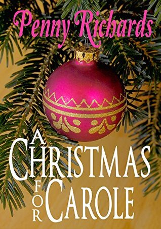 A Christmas for Carole (Kindle Edition)