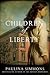 Children of Liberty (The Bronze Horseman, #0.5)
