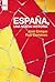 España, una nueva historia by José Enrique Ruiz-Domènec