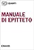 Manuale di Epitteto (Italian Edition)