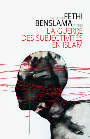 La guerre des subjectivités en Islam (Unknown Binding)