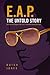 EAP - The Untold Story: Did...