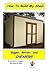 How To Build My Shed