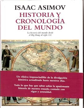 Historia y cronología del mundo: La historia del mundo desde el Big Bang hasta 1945 (Hardcover)