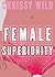 Female Superiority Manual (...