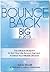 Bounce Back BIG in 2015 by Sonia Ricotti