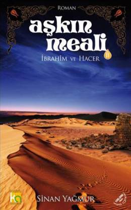 Aşkın Meali 2 : İbrahim ve Hacer (Paperback)