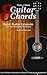 8 Major & Minor Guitar Chords: Basic Guitar Lessons for the Beginner Guitarist