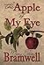 The Apple of My Eye by Mary Ellen Bramwell