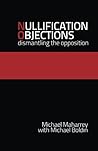 Nullification Objections: Dismantling the Opposition