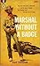 Marshal Without a Badge