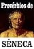 Provérbios de Sêneca by Willian Castro
