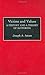 Victims and Values: A History and a Theory of Suffering (Contributions in Military Studies Book 42)