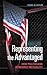 Representing the Advantaged by Daniel M. Butler