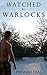 Watched by Warlocks