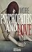 More Psychopaths and Love