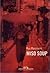 Miso Soup by Ryū Murakami Miso Soup by Ryū Murakami