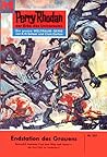 Perry Rhodan 215: Endstation des Grauens: Perry Rhodan-Zyklus "Die Meister der Insel" (Perry Rhodan-Erstauflage) (German Edition) Perry Rhodan 215: Endstation des Grauens: Perry Rhodan-Zyklus "Die Meister der Insel" (Perry Rhodan-Erstauflage) (German Edition)