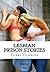 Lesbian Prison Stories Erot...
