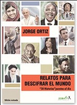 Relatos Para Descifrar El Mundo