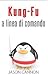 Kung fu a linea di comando