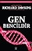 Gen Bencildir by Richard Dawkins
