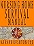 Nursing Home Survival Manual