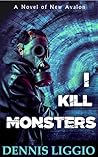 I Kill Monsters
