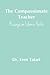 The Compassionate Teacher by Eren Tatari