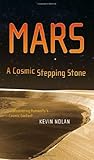 Mars, A Cosmic St...
