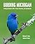 Birding Michigan by Michael Haus