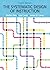 The Systematic Design of Instruction by Walter Dick
