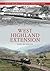 West Highland Extension: Great Railway Journeys Through Time