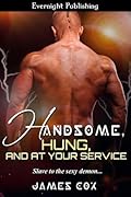 Handsome, Hung, and At Your Service